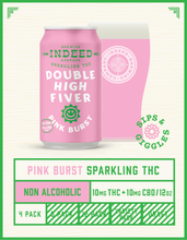Load image into Gallery viewer, Double High Fiver Pink Burst - 10mg THC/10mg CBD 12oz 4-packs
