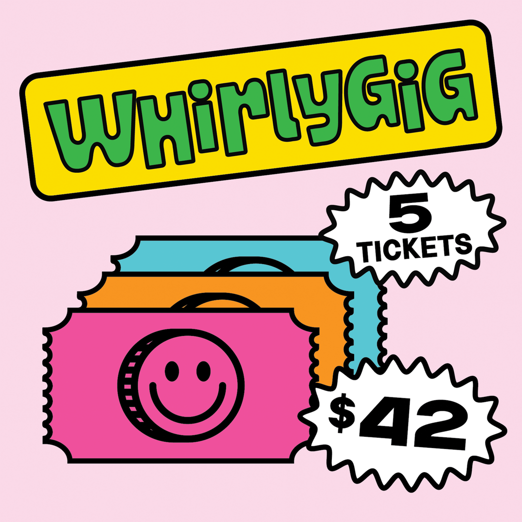 The Tasting Pack - 5 Whirlygig Drink Tickets